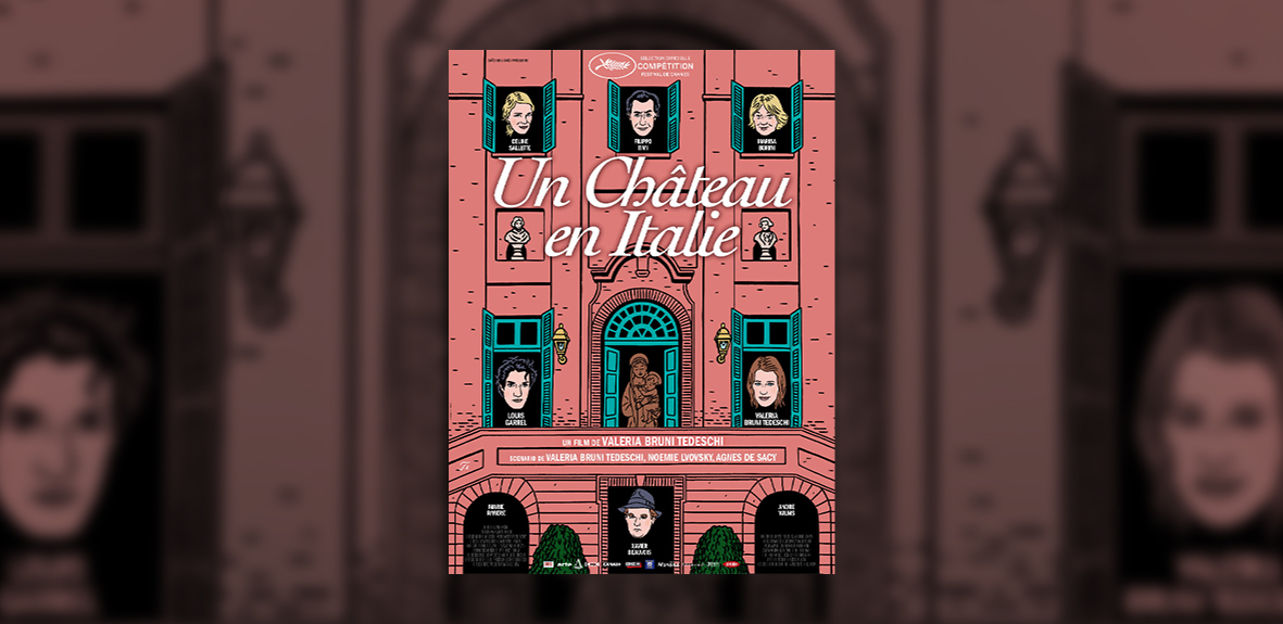 UN CHATEAU EN ITALIE – Valeria Bruni Tedeschi